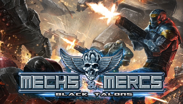 

Mechs & Mercs: Black Talons
