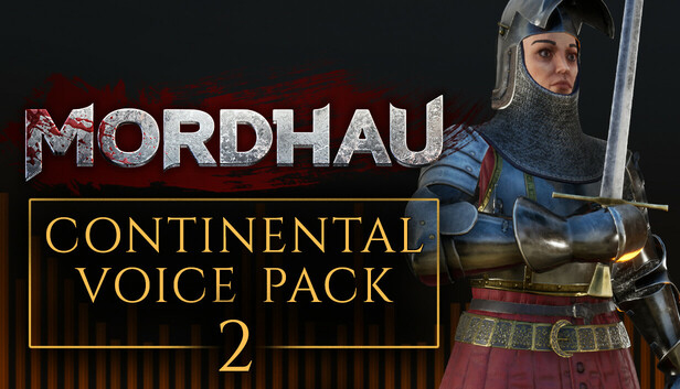 

MORDHAU - Continental Voice Pack 2
