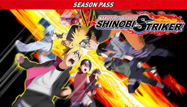 

Naruto to Boruto Shinobi Striker - Season Pass
