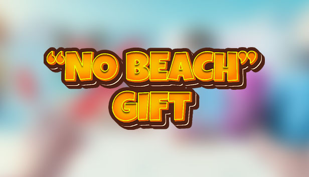 No Beach Gift (Steam Game)