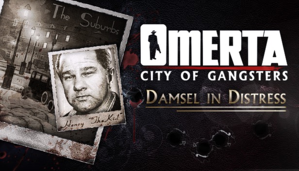 

Omerta - City of Gangsters - Damsel in Distress