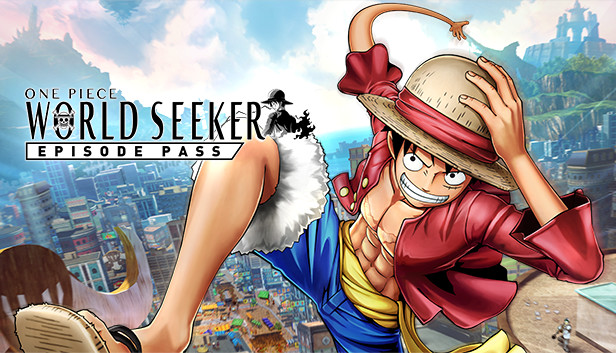 

ONE PIECE WORLD SEEKER Episode Pass