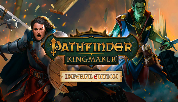 Pathfinder: Kingmaker Imperial Edition