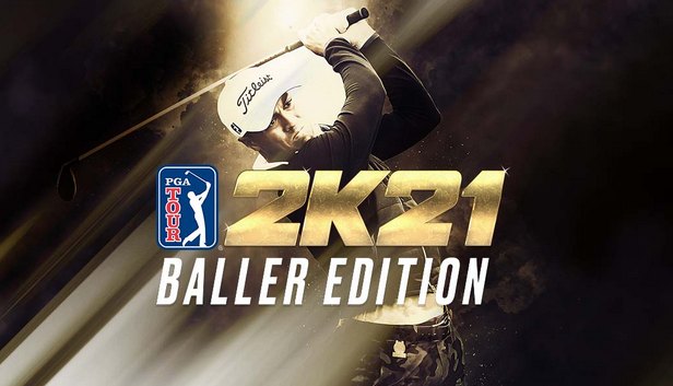 PGA TOUR 2K21 Baller Edition GLOBAL