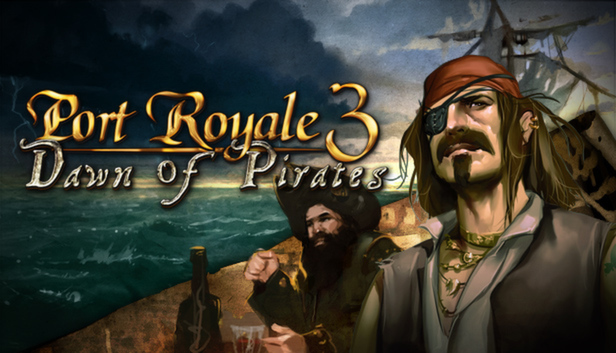 

Port Royale 3: Dawn of Pirates