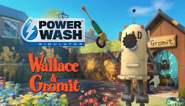 

PowerWash Simulator - Wallace & Gromit Special Pack