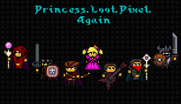 

Princess.Loot.Pixel.Again