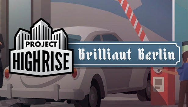 Project Highrise: Brilliant Berlin