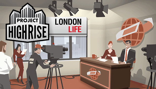 Project Highrise: London Life