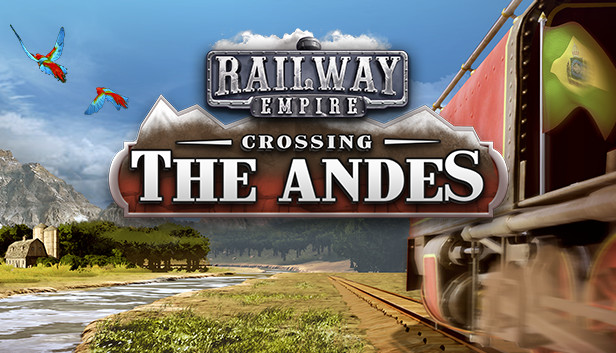 

Railway Empire: Crossing the Andes