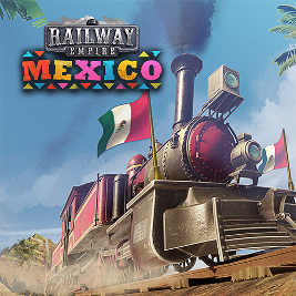 Railway Empire Mexico