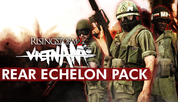 Rising Storm 2: Vietnam - Rear Echelon Cosmetic DLC