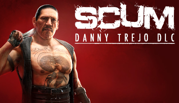 SCUM: Danny Trejo Character Pack