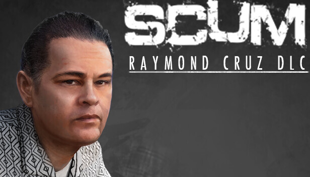 SCUM Raymond Cruz