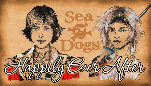 Sea Dogs: To Each His Own - Happily Ever After