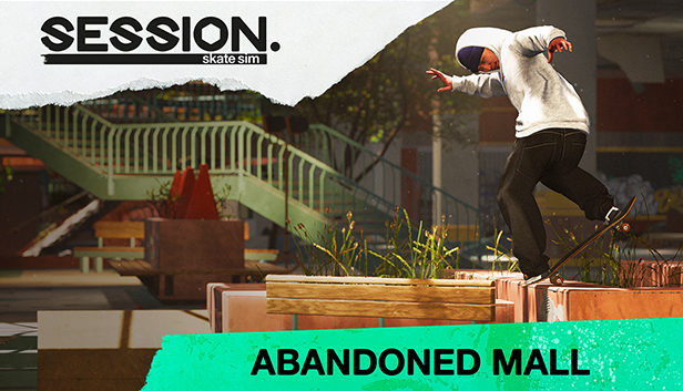 Session: Skate Sim - Abandonned Mall DLC
