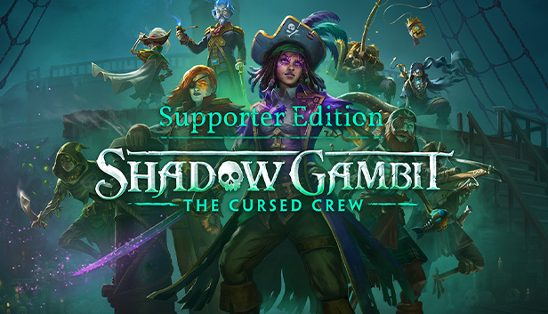 Shadow Gambit: The Cursed Crew Supporter Edition