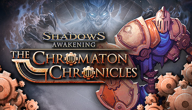 Shadows: Awakening - The Chromaton Chronicles