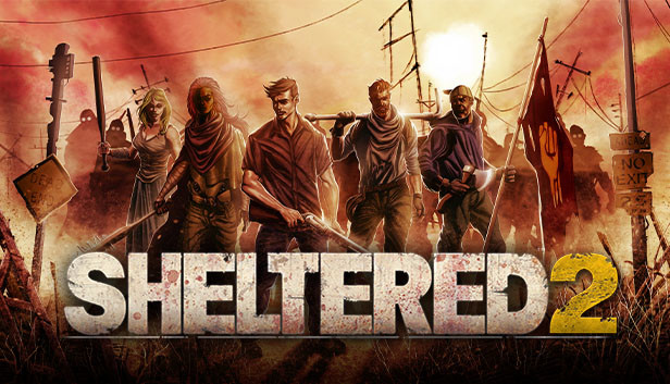 Sheltered 2