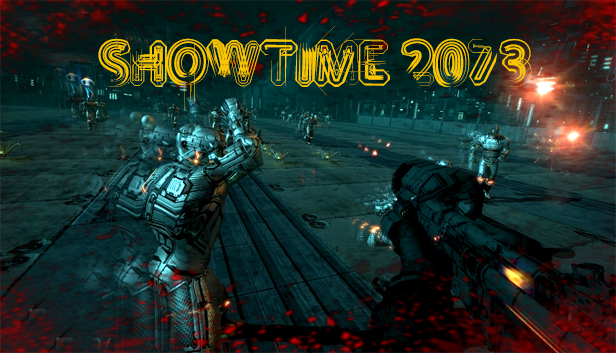 SHOWTIME 2073