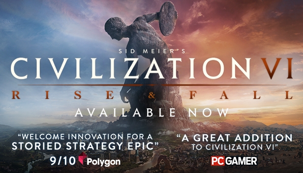 Sid Meier’s Civilization® VI: Rise and Fall