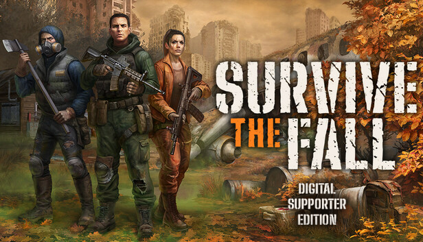 Survive the Fall Digital Supporter Edition
