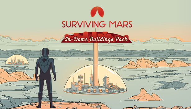 Surviving Mars: In-Dome Buildings Pack