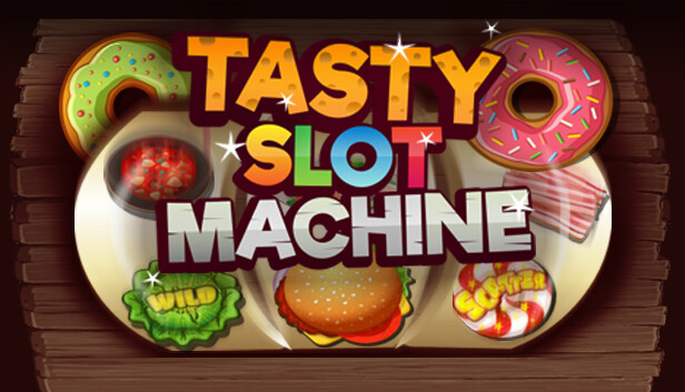 Tasty Slot Machine