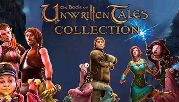 The Book of Unwritten Tales Collection