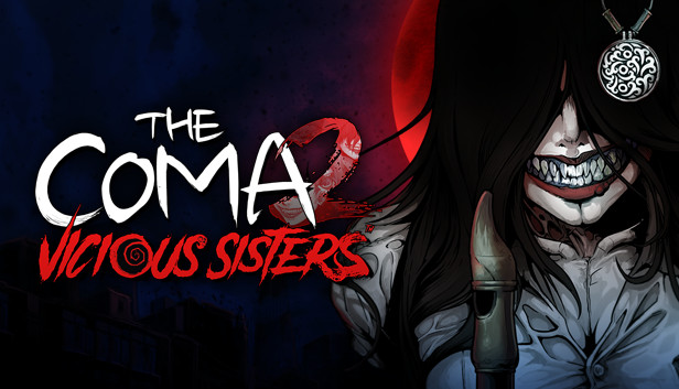 

The Coma 2: Vicious Sisters