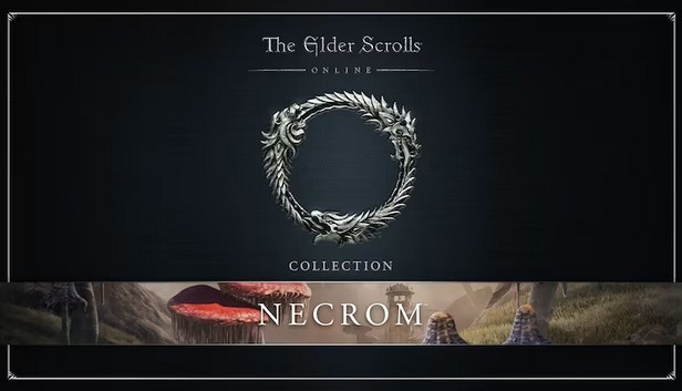 The Elder Scrolls® Online Collection: Necrom™ (ESO)