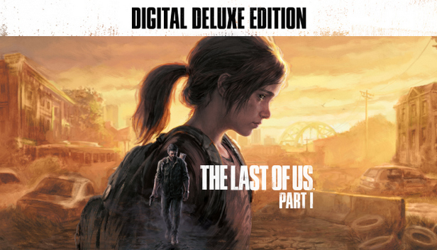 The Last of Us™ Part I - Deluxe Edition
