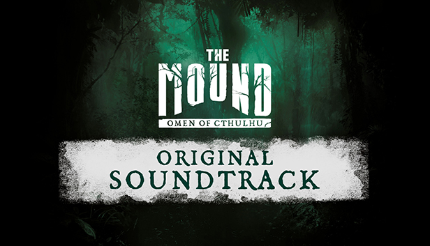 The Mound: Omen of Cthulhu Soundtrack