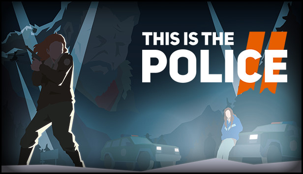 This Is the Police 2