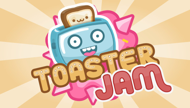 

Toaster Jam