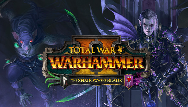 

Total War: WARHAMMER II - The Shadow & The Blade