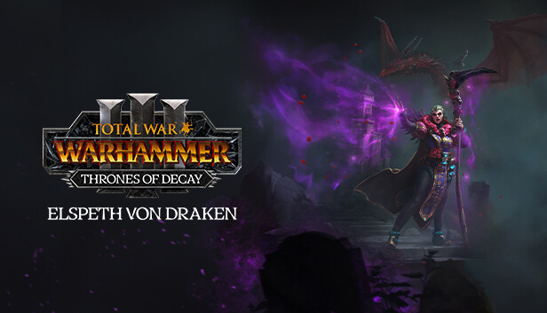 

Total War: WARHAMMER III - Elspeth - Thrones of Decay