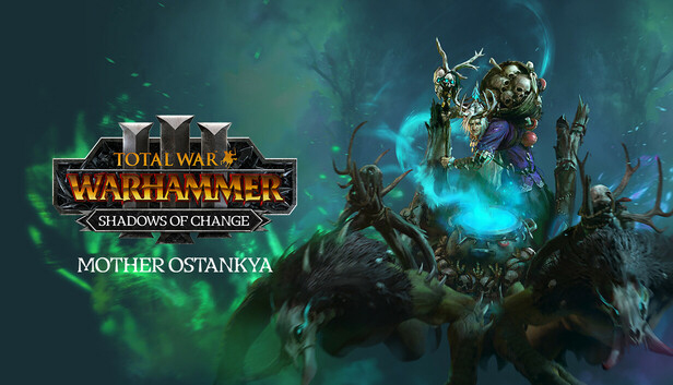 

Total War: WARHAMMER III - Mother Ostankya - Shadows of Change