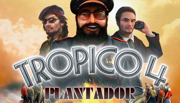 Tropico 4: Plantador