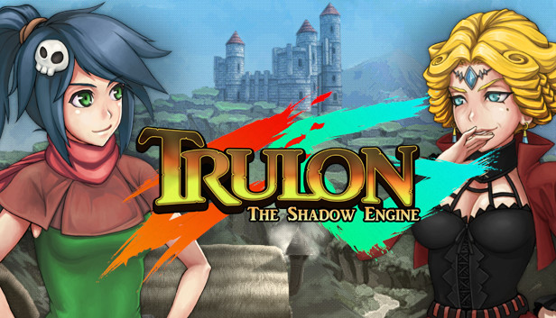 

Trulon: The Shadow Engine