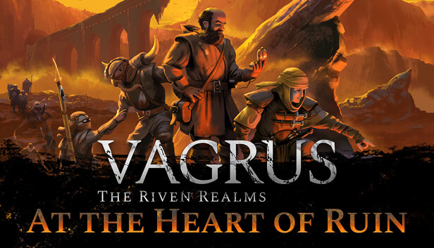 Vagrus - The Riven Realms At the Heart of Ruin