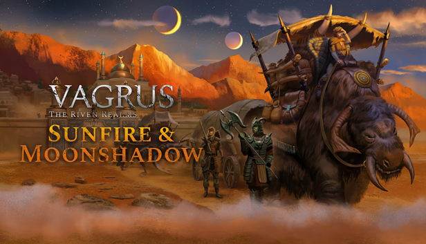 Vagrus - The Riven Realms Sunfire and Moonshadow