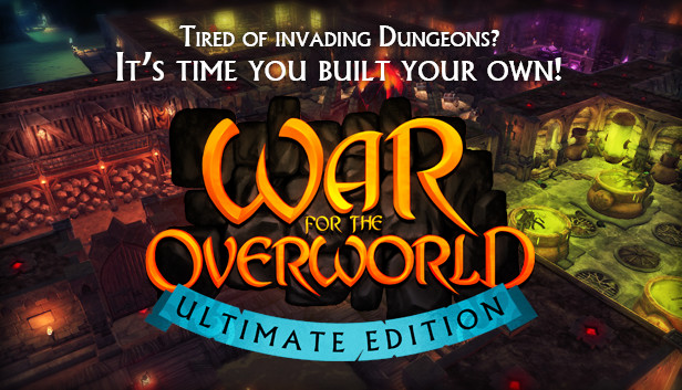 

War for the Overworld Ultimate Edition