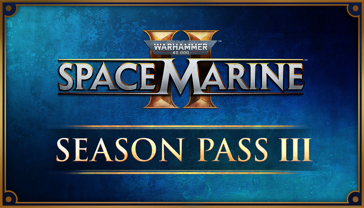 Warhammer 40,000: Space Marine 2 - Season Pass 3