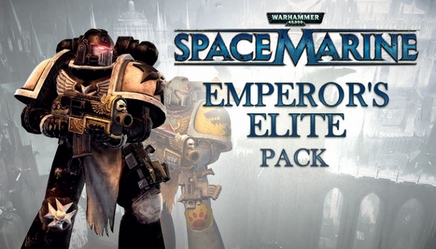 Warhammer 40,000 : Space Marine - Emperor's Elite Pack DLC