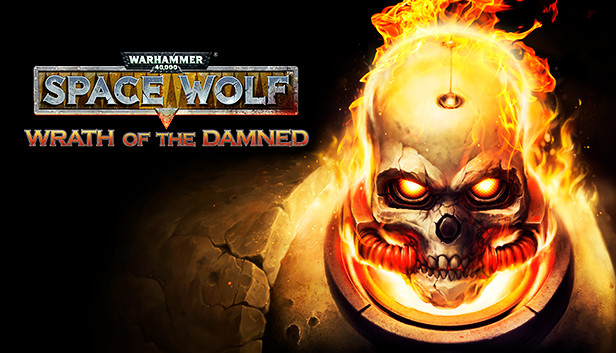 Warhammer 40,000: Space Wolf - Wrath of the Damned