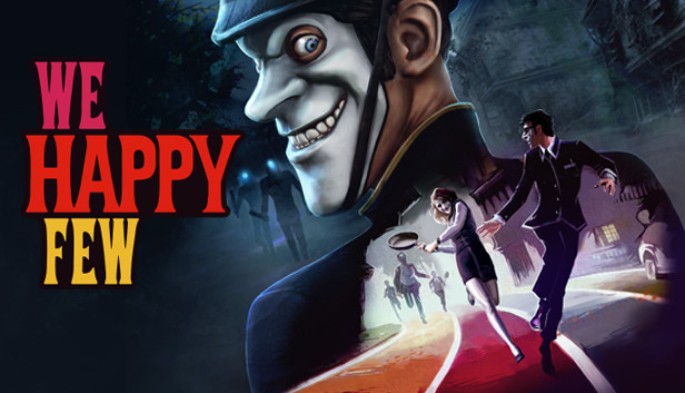 We Happy Few