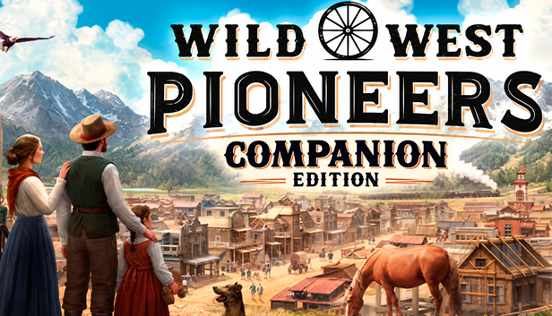 Wild West Pioneers Companion Edition