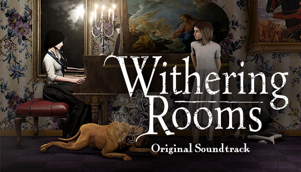 Withering Rooms Soundtrack