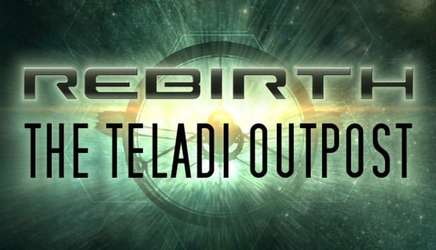 X Rebirth: The Teladi Outpost